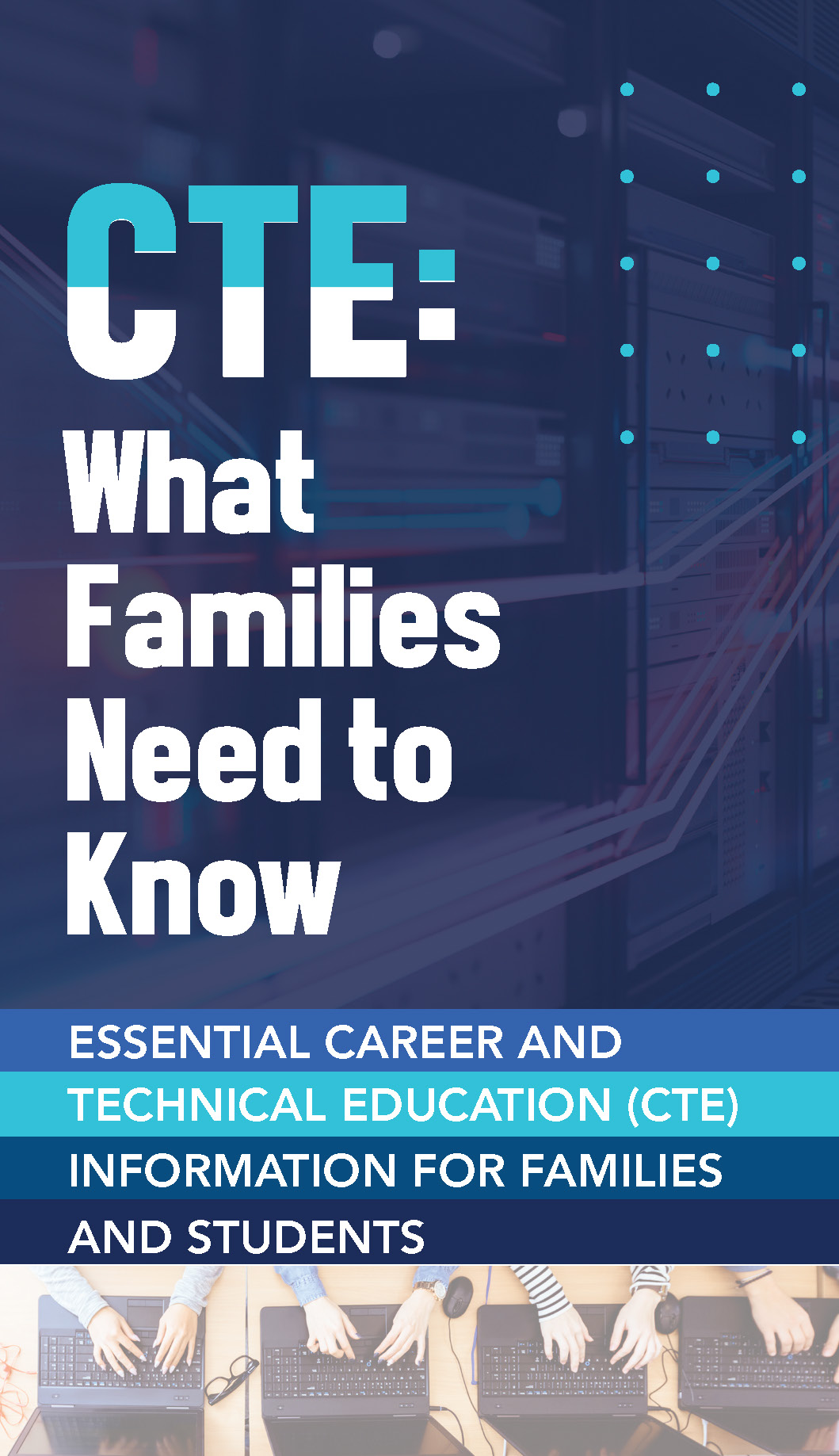 CTE: What Families Need to Know 50 Pack